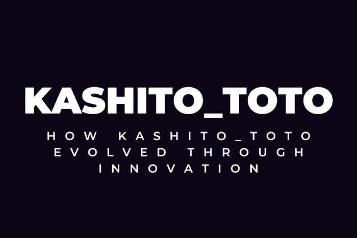 The Origin Of Kashito_Toto